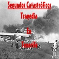 pelicula Segundos Catastróficos. Tragedia En Tenerife.