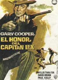pelicula El Honor del Capitan Lex (Ciclo Western)