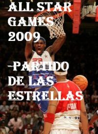 pelicula NBA All Start Games 2009 -Partido De Las Estrellas