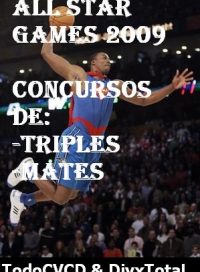 pelicula NBA All Start Games 2009 -Concursos De Triples Y Mates