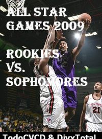 pelicula NBA All Start Games 2009 -Rookies Vs. Sophomores