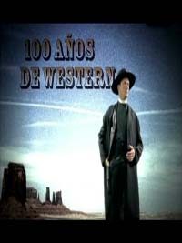 pelicula 100 Años De Western (Ciclo Western)