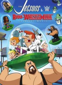 pelicula Los supersónicos y WWE: Robo-Wrestlemania