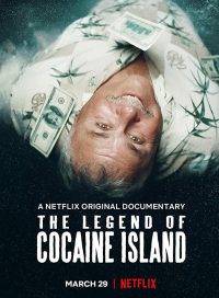 pelicula The Legend of Cocaine Island