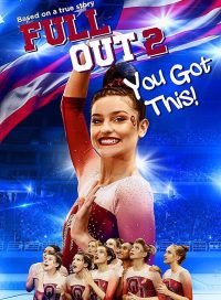 pelicula Full Out 2: You Got This!