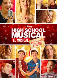pelicula High School Musical: El Musical: Especial Fiestas