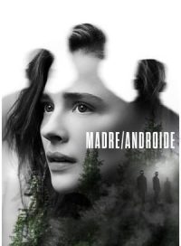 pelicula Madre – Androide
