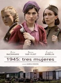pelicula 1945: tres mujeres
