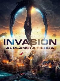 pelicula Invasion: Planet Earth
