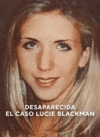 pelicula Desaparecida: El caso Lucie Blackman