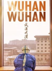 pelicula Wuhan Wuhan