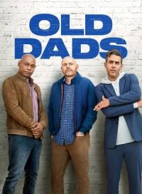 pelicula Old Dads